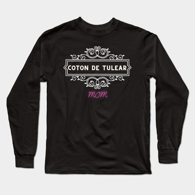 Coton De Tulear - dog moms Long Sleeve T-Shirt by Fabled Rags 